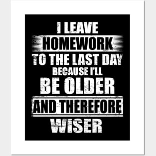 Funny Homework Shirt Humor Saying for Teen Girls and Boys Posters and Art